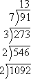 1092 ÷ 2 = 546; 546 ÷ 2 = 273; 273 ÷ 3 = 91; 91 ÷ 7 = 13